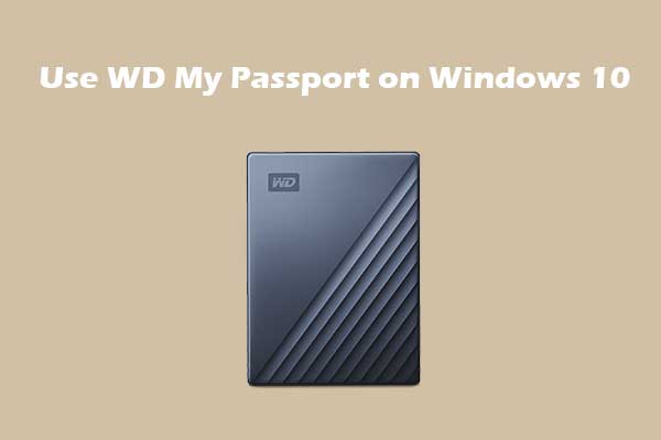 How to Use WD My Passport? A Step-by-Step Guide