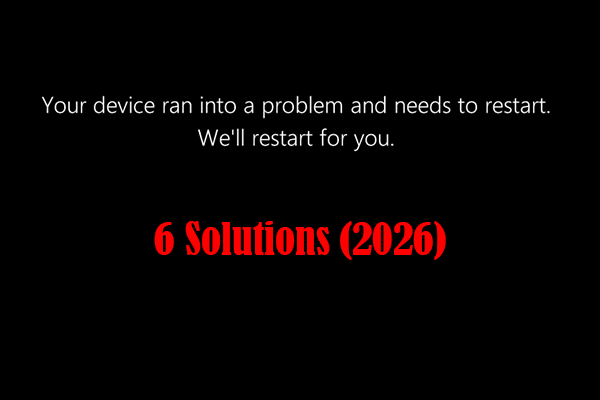 6 Effective Solutions to “Your Device Ran into a Problem” Error