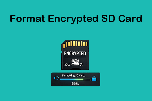 A Full Guide for Encrypted SD Card Formatting in Windows 11/10