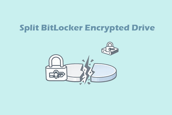 How to Safely Split a BitLocker Encrypted Drive Without Losing Data