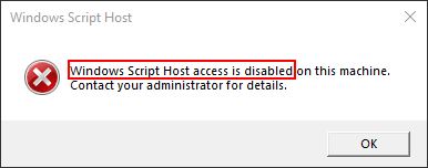 Windows Script Host access is disabled