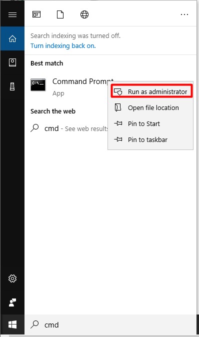 run Command Prompt Run as administrator in the search box