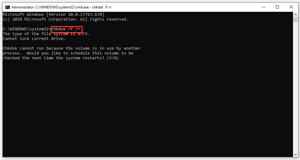 type the chkdsk /f /r command and hit enter