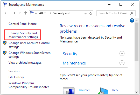 click Change Security and Maintenance settings