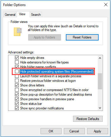 uncheck Hide protected operating system files