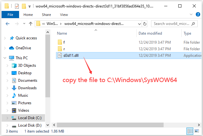 copy d3d11.dll file and paste to SysWOW64 folder