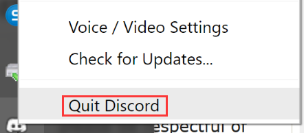 click on Quit Discord