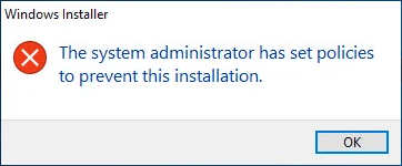the system administrator has set policies to prevent this installation