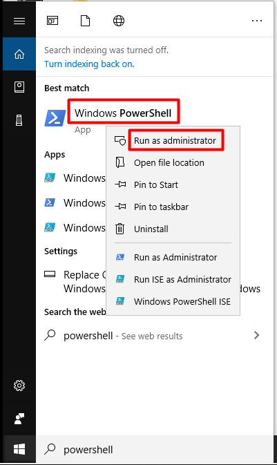 run Windows PowerShell as administrator in the search box