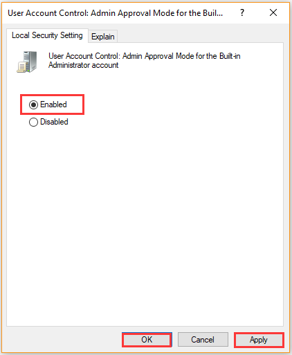 enable Admin Approval Mode for the Built-in Administrator account