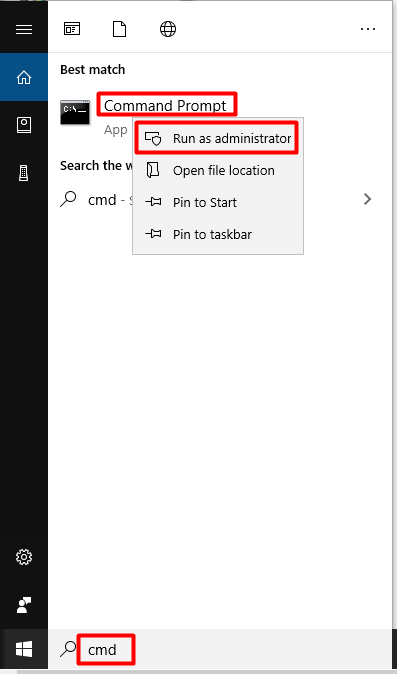 Run command prompt as administrator in the search box
