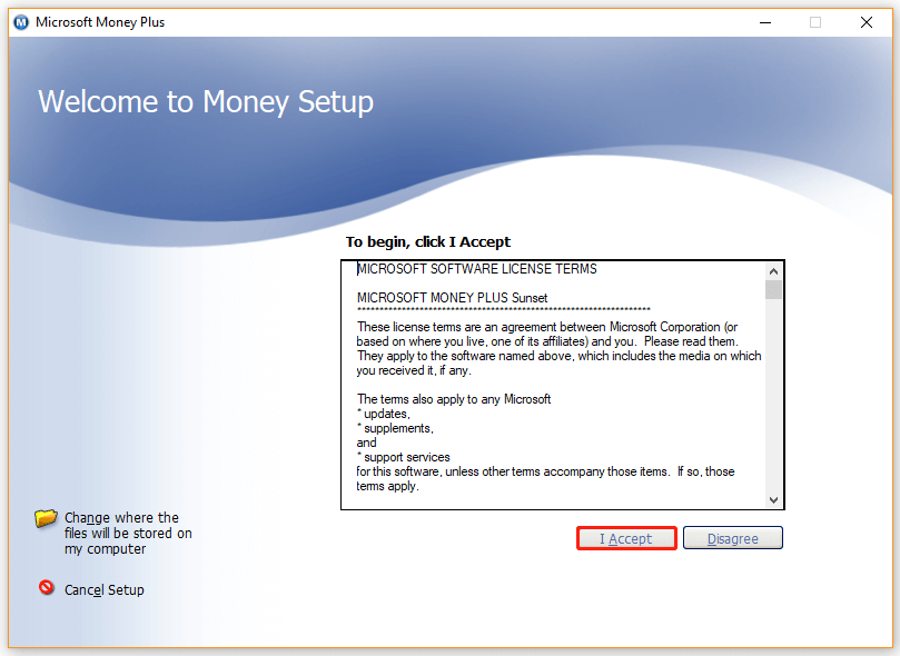 click the I Accept button to install MS Money Plus