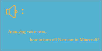how to turn off Minecraft Narrator