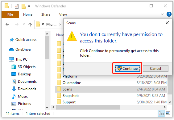 click Continue to access the Windows Defender folder