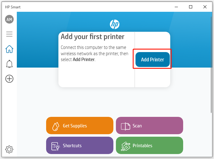 click Add Printer on HP Smart app
