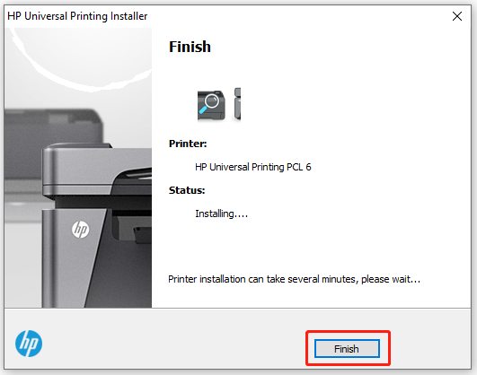 click Finish on HP Universal Printing Installer
