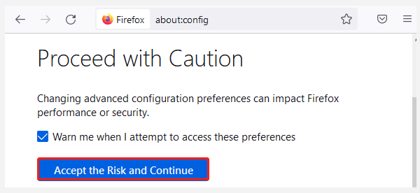 Accept the Risk and Continue Firefox