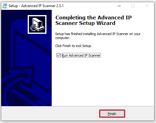 click Finish on Advanced IP Scanner