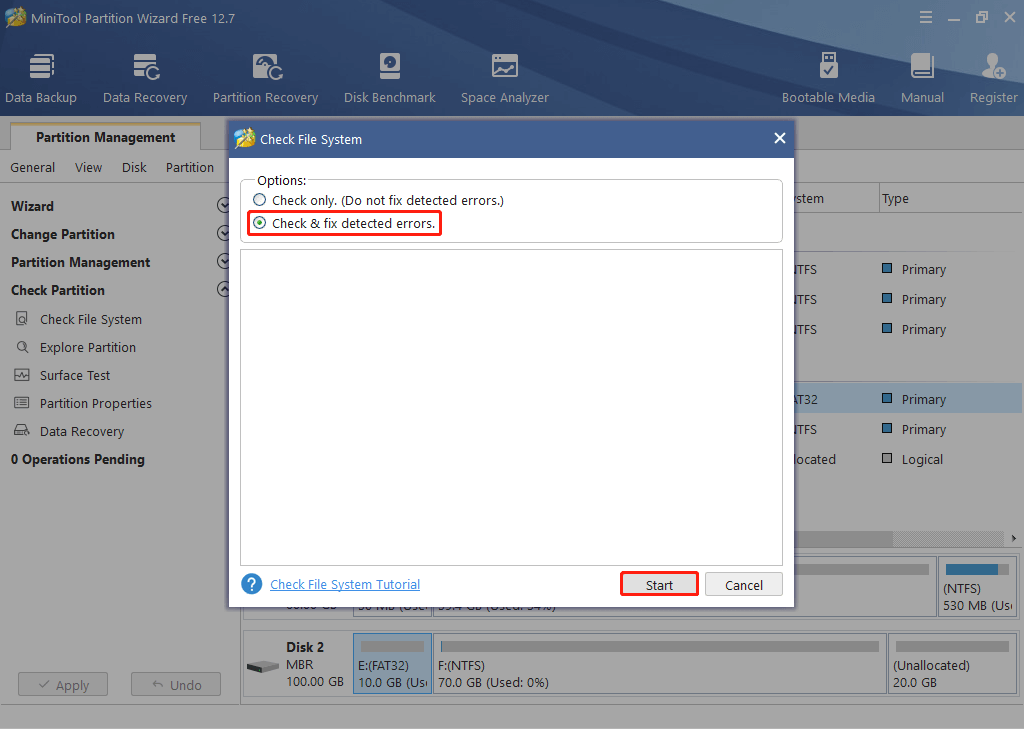 Select Check and fix detected errors and click Start