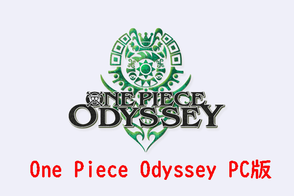 One Piece Odyssey PC版|PCでOne Piece Odysseyをプレイするための完全ガイド