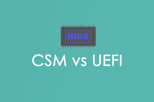 CSMとUEFI：2つのモードの違いとは？