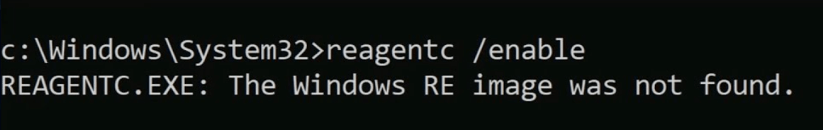 「REAGENT.EXE: The Windows RE image was not found」