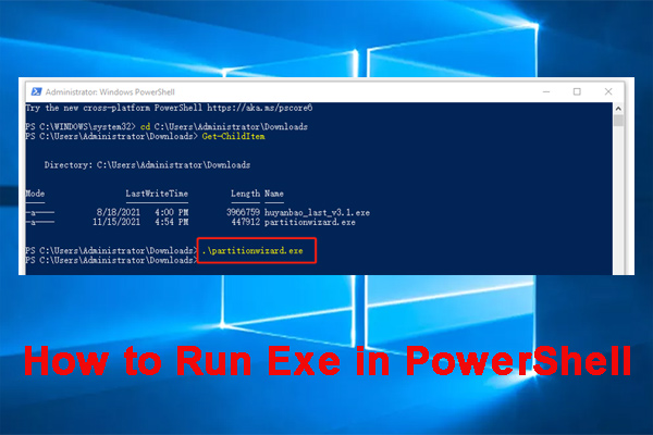 PowerShell Windows 10/11でExeを実行するにはどうすればよいですか?