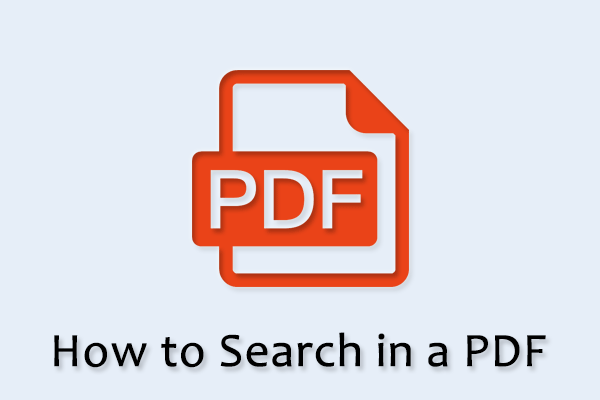 How to Search in a PDF File on Your Computer? Try These Ways