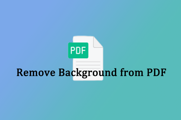 What Can You Do to Remove Background from PDF Files?