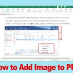 How to Add Image to PDF Easily & Freely?