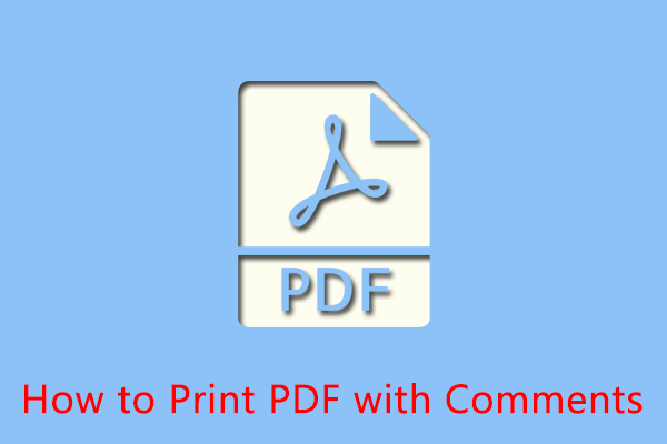 A Complete Guide on How to Print PDF with Comments