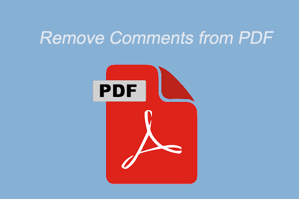 [2 Ways] How to Remove Comments from PDF with Ease