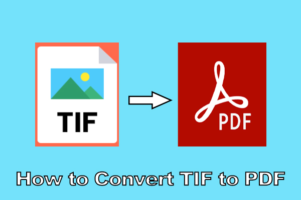 How to Convert TIF to PDF freely on Windows &amp; Online [Full Guide]