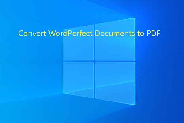 How to Convert WordPerfect Documents to PDF Online or Offline