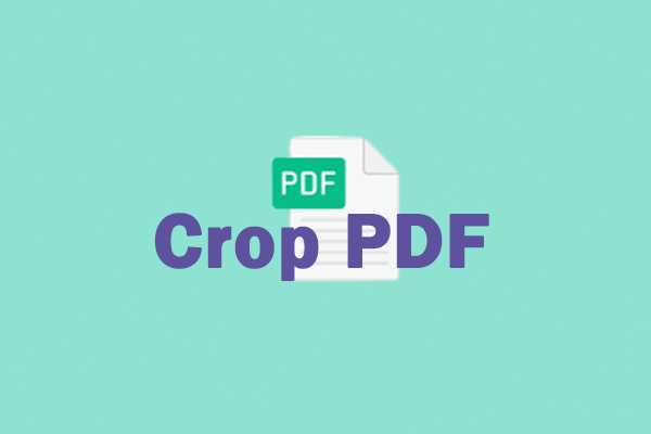 Crop PDF: You can Learn How to Crop a PDF from This Guide