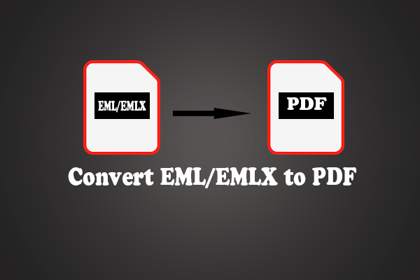 A Step-by-Step Guide to Convert EML/EMLX to PDF