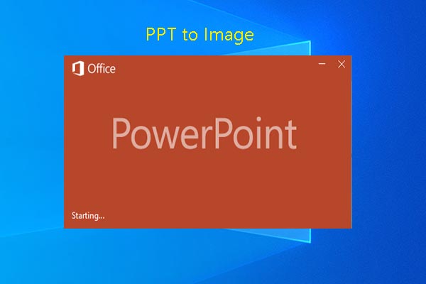 PPT to Image: Convert PPT to JPG/PNG/GIF/TIF Formats