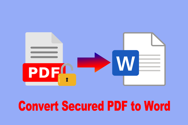 How to Convert Secured PDF to Word on Windows &amp; Online