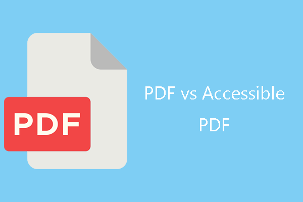 What Is Accessible PDF? How to Create an Accessible PDF?