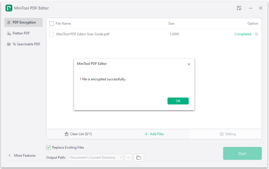 click OK to confirm that MiniTool PDF Editor completed the encryption successfully