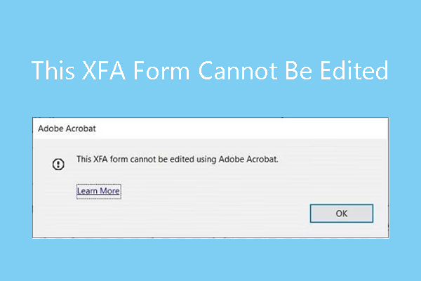 This XFA Form Cannot Be Edited Using Adobe Acrobat &#8211; Fixed