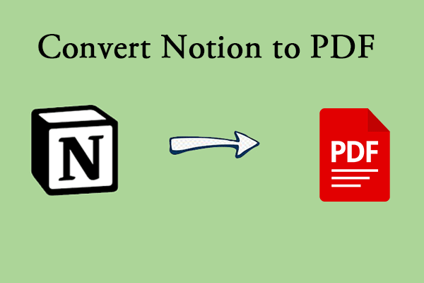 Top 4 Methods to Convert Notion to PDF