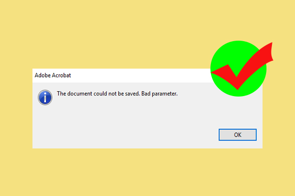 Adobe The Document Could Not Be Saved Bad Parameter? [100% Fix]