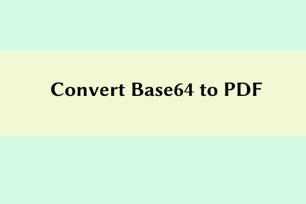 Convert Base64 to PDF: Here’s a Comprehensive Guide