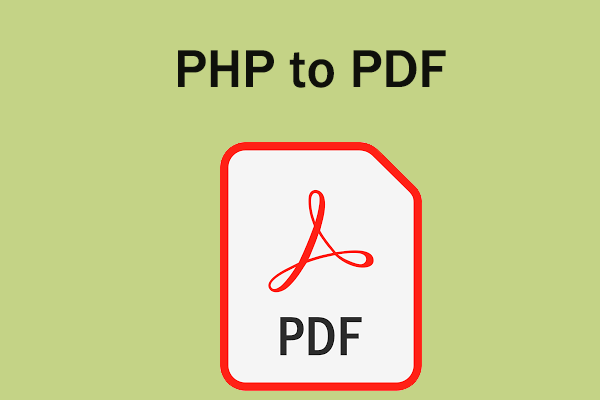 How to Complete PHP to PDF Conversion? Follow This Guide
