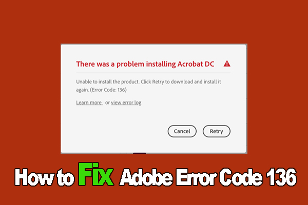 How to Fix Adobe Error Code 136 on Windows 10/11 [5 Ways]