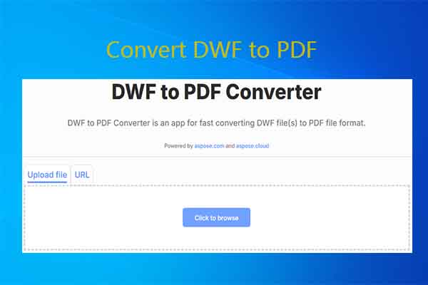 How to Convert DWF to PDF Online/Offline? Exact Steps