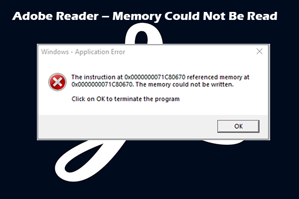 Adobe Reader – Memory Could Not Be Read: Community Tips