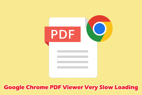 How to Fix Google Chrome PDF Viewer Very Slow Loading