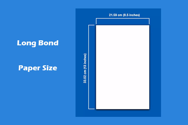 Long Bond Paper Size in CM, Inches, and Other Units